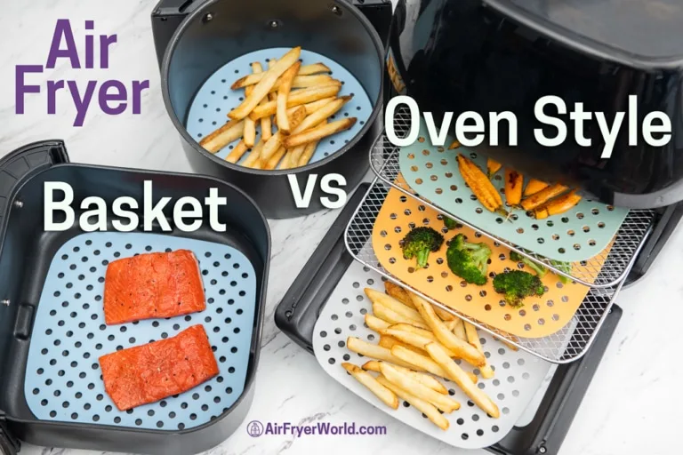 Basket air fryer vs oven-style air fryer